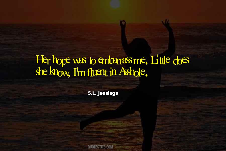 S.L. Jennings Quotes #941782