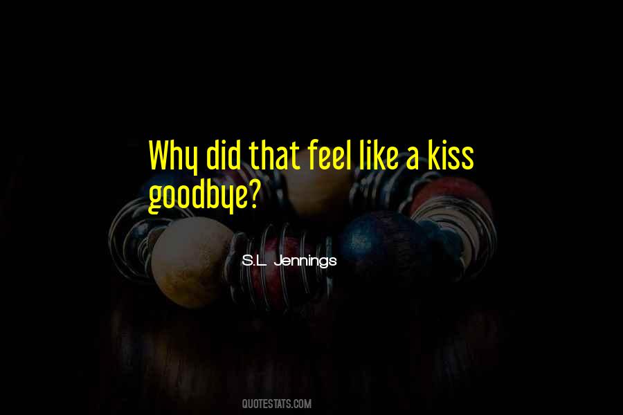 S.L. Jennings Quotes #963494