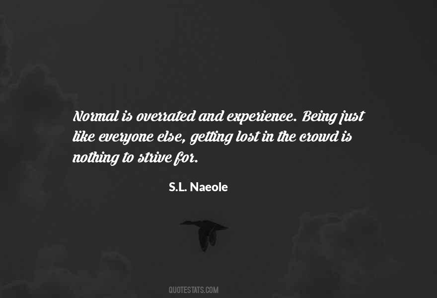 S.L. Naeole Quotes #1595002