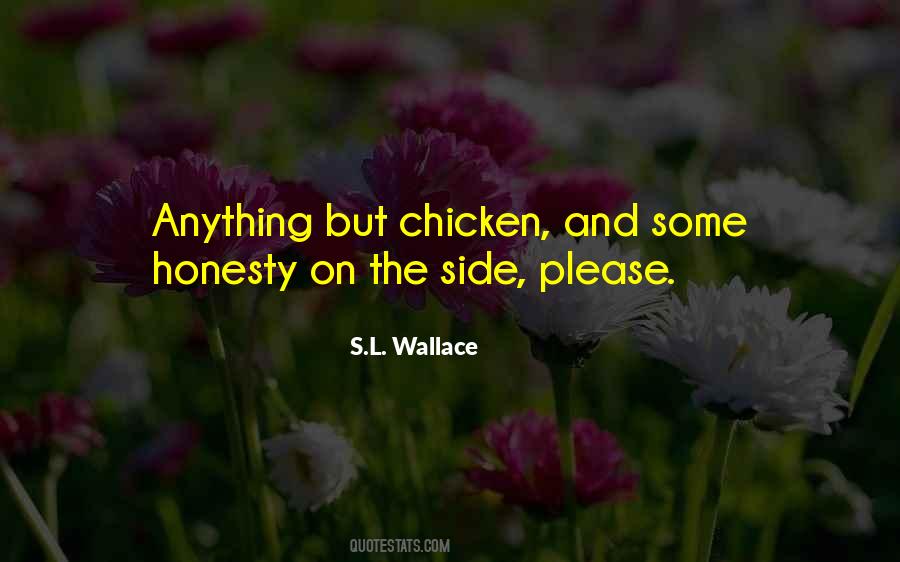 S.L. Wallace Quotes #1435571