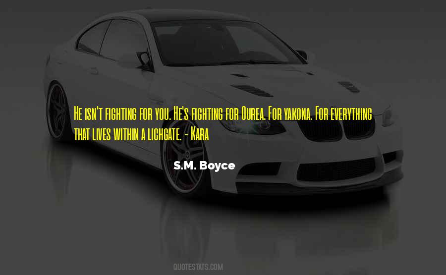 S.M. Boyce Quotes #1136654