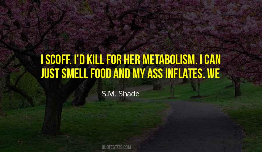 S.M. Shade Quotes #214322