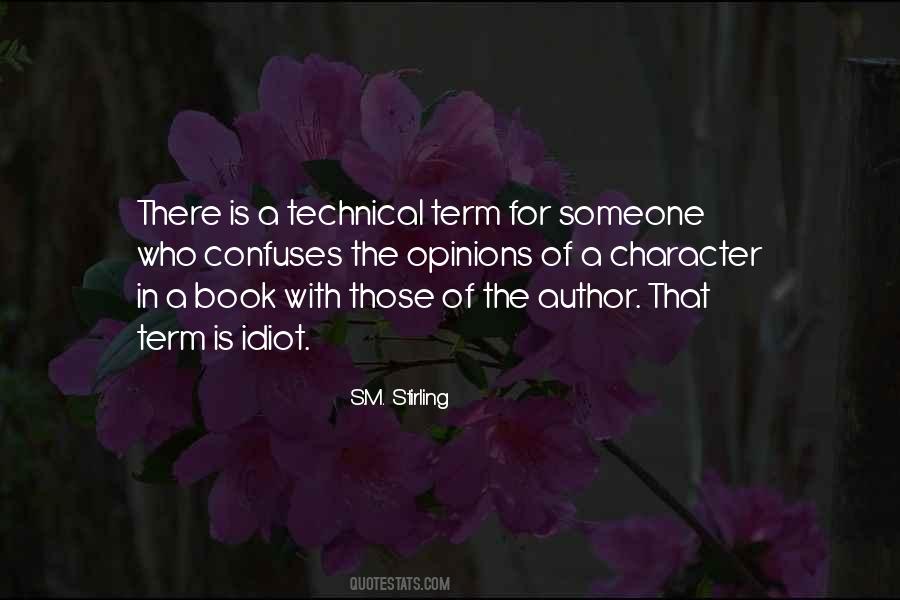 S.M. Stirling Quotes #1055669