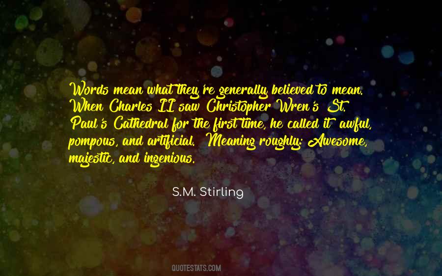 S.M. Stirling Quotes #788394