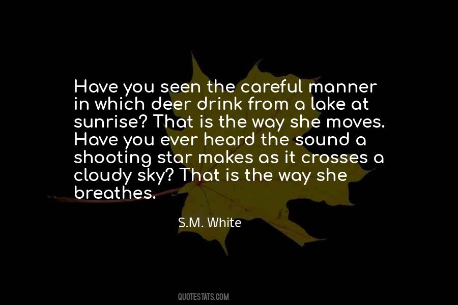S.M. White Quotes #738401