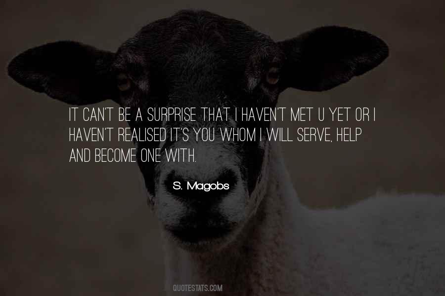 S. Magobs Quotes #867507 S. Magobs Quotes #867507
