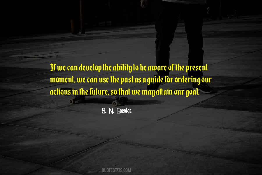 S. N. Goenka Quotes #1096279