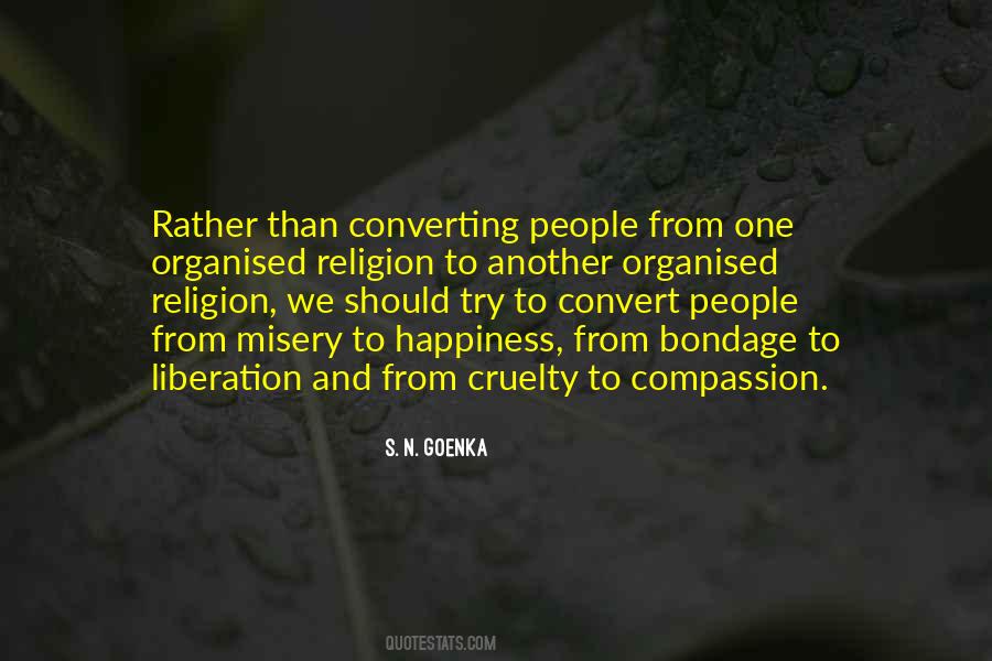 S. N. Goenka Quotes #447933