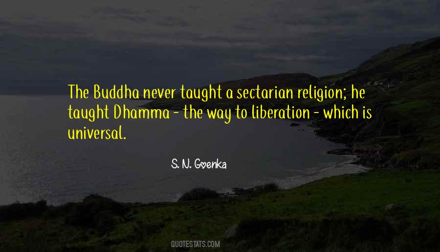 S. N. Goenka Quotes #746829