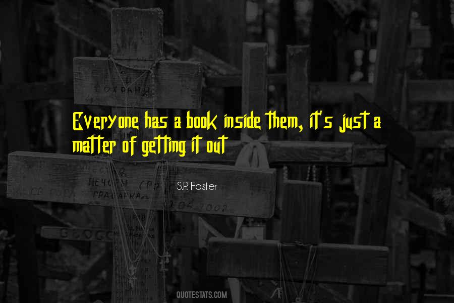 S.P. Foster Quotes #159016 S.P. Foster Quotes #159016