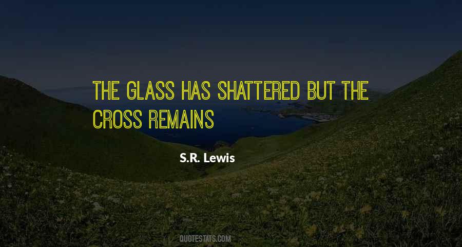 S.R. Lewis Quotes #572823