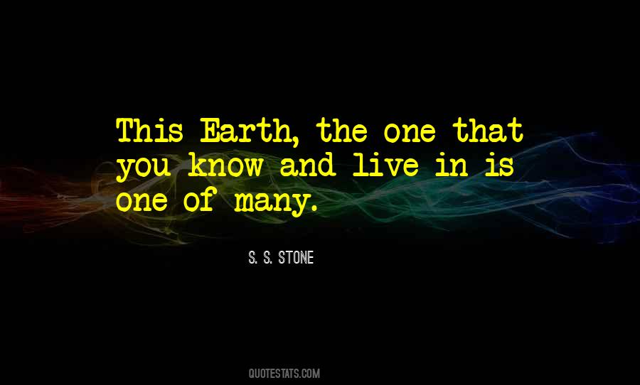 S. S. Stone Quotes #111083