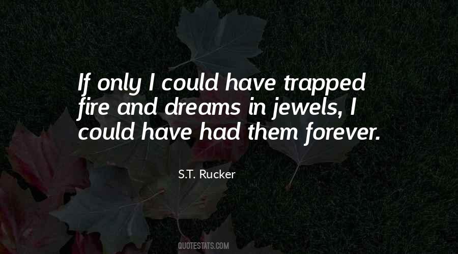 S.T. Rucker Quotes #626868