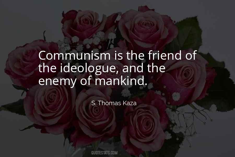 S. Thomas Kaza Quotes #913294 S. Thomas Kaza Quotes #913294