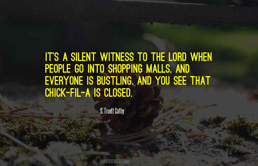 S. Truett Cathy Quotes #1316310