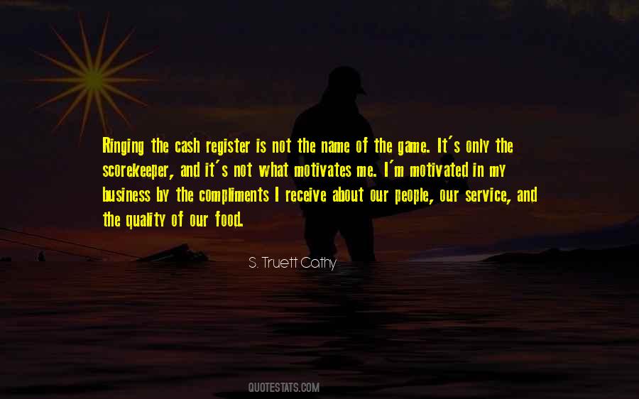 S. Truett Cathy Quotes #1606326