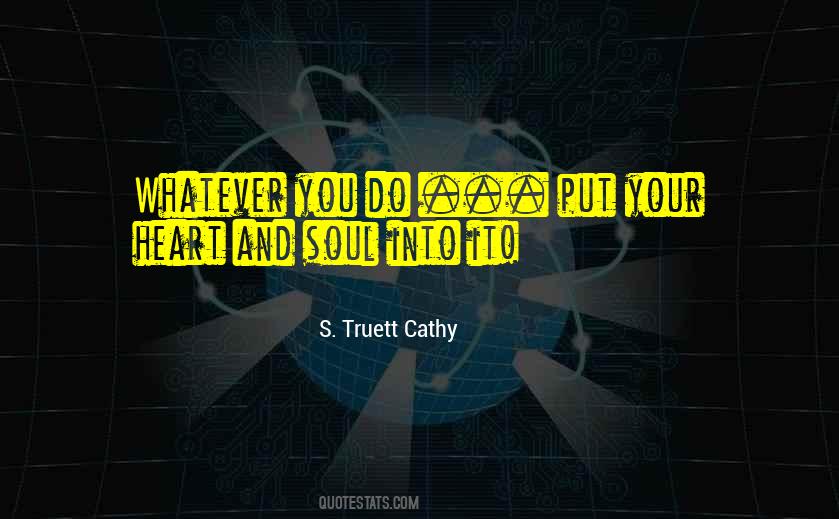 S. Truett Cathy Quotes #317034