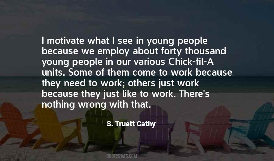 S. Truett Cathy Quotes #654657
