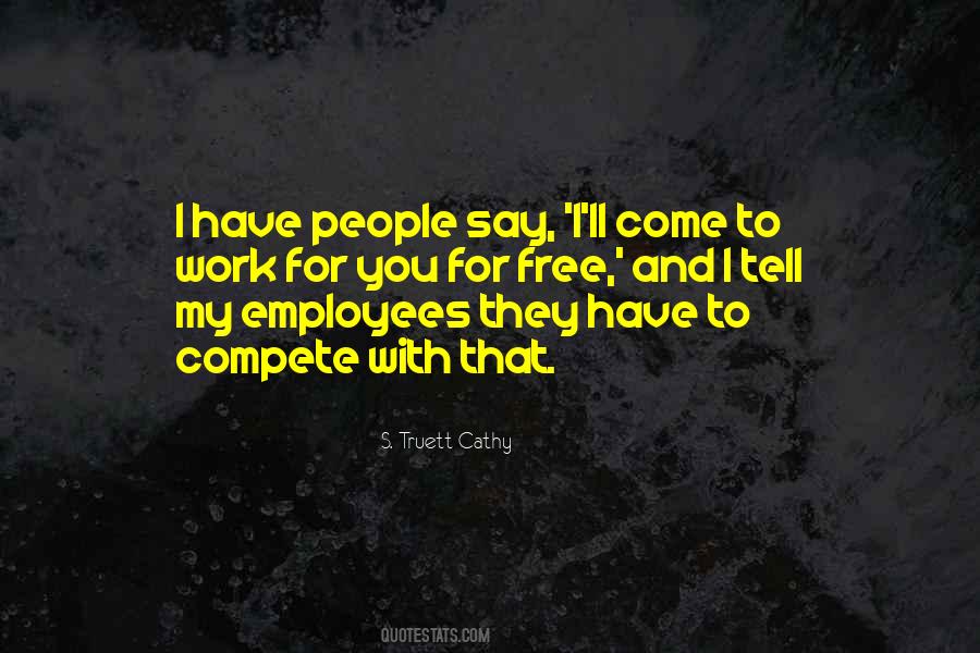 S. Truett Cathy Quotes #681192