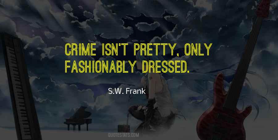 S.W. Frank Quotes #1187754