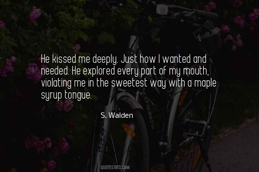 S. Walden Quotes #1348039