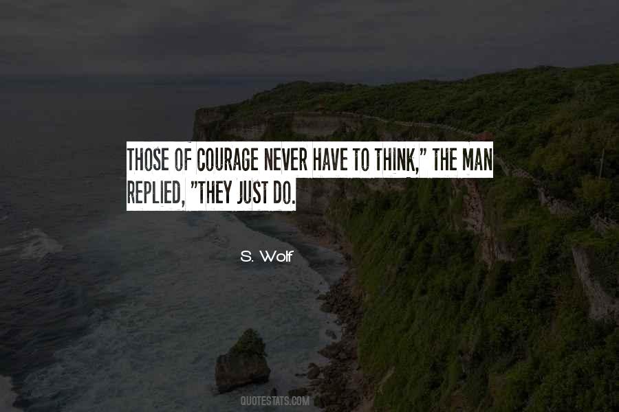 S. Wolf Quotes #1101227 S. Wolf Quotes #1101227