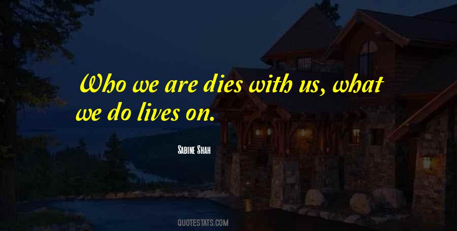 Sabine Shah Quotes #1246148