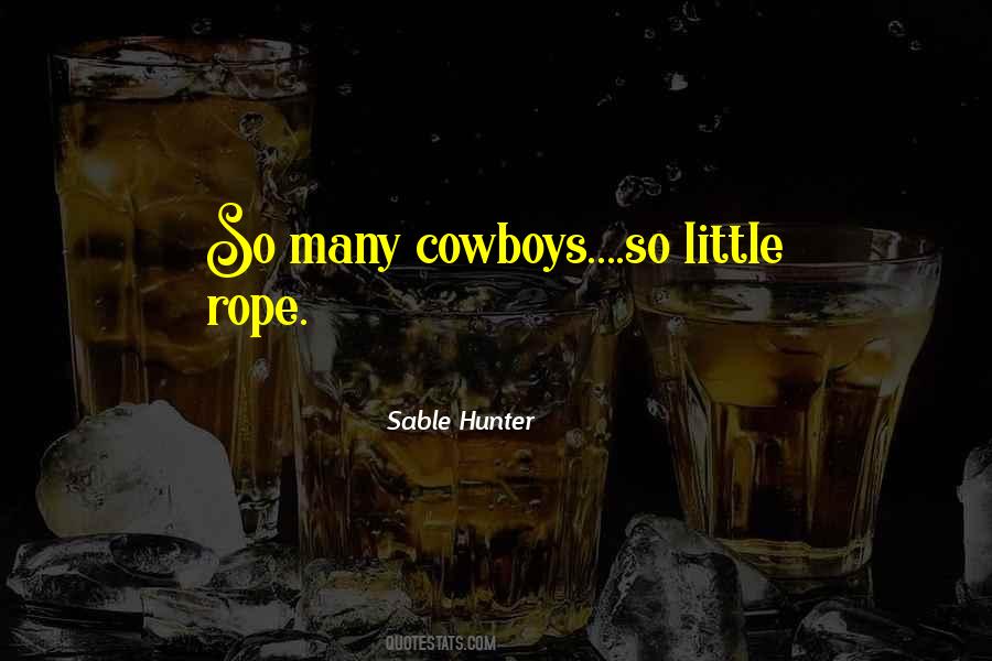Sable Hunter Quotes #1562325 Sable Hunter Quotes #1562325