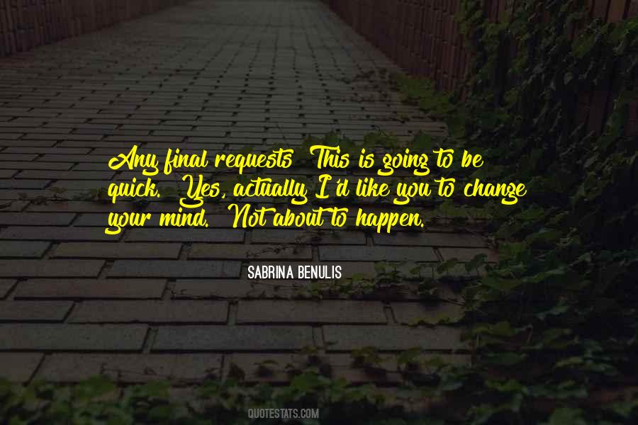 Sabrina Benulis Quotes #342259