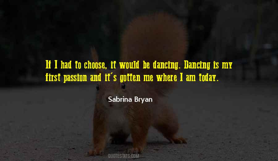 Sabrina Bryan Quotes #1337932