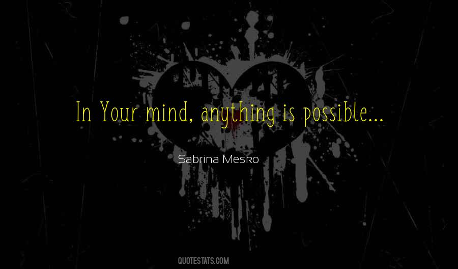 Sabrina Mesko Quotes #1153188