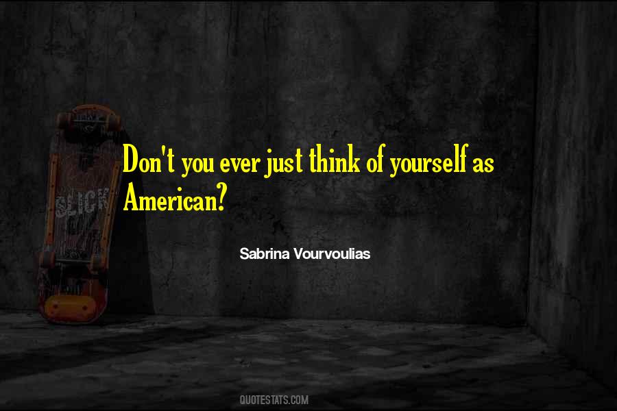 Sabrina Vourvoulias Quotes #862022