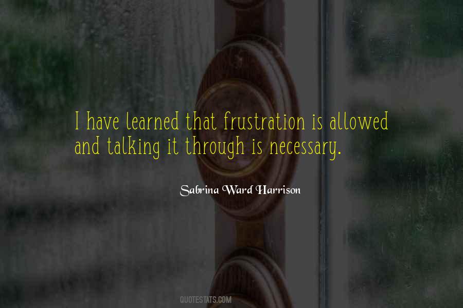 Sabrina Ward Harrison Quotes #1689069