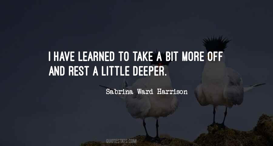 Sabrina Ward Harrison Quotes #440868