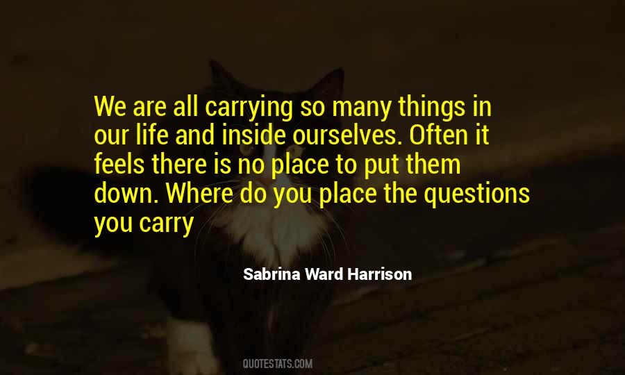 Sabrina Ward Harrison Quotes #636497