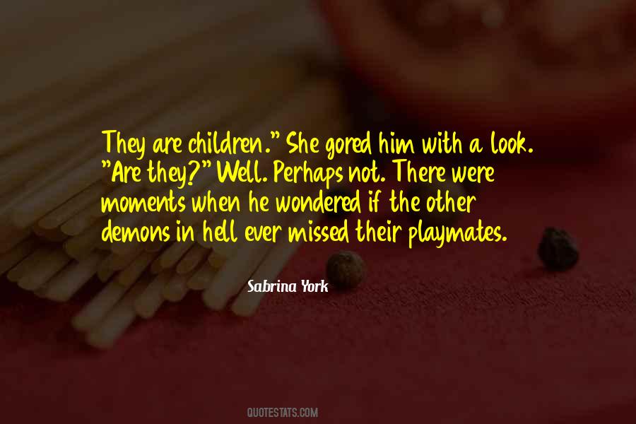 Sabrina York Quotes #941598