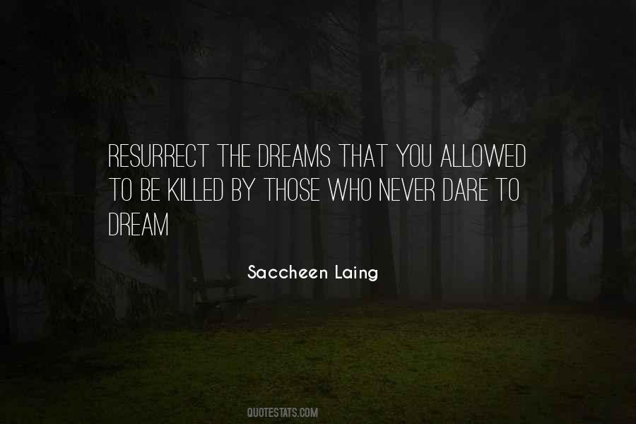 Saccheen Laing Quotes #1303957