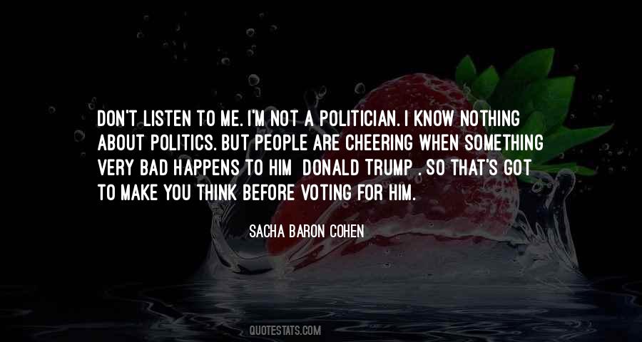 Sacha Baron Cohen Quotes #1446272