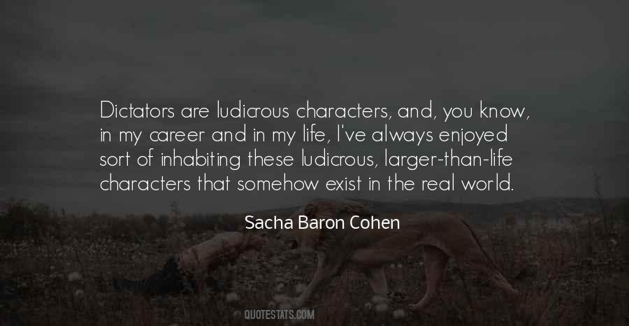 Sacha Baron Cohen Quotes #1581796
