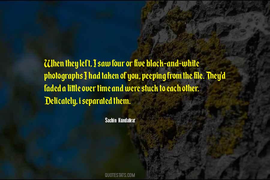 Sachin Kundalkar Quotes #1316398