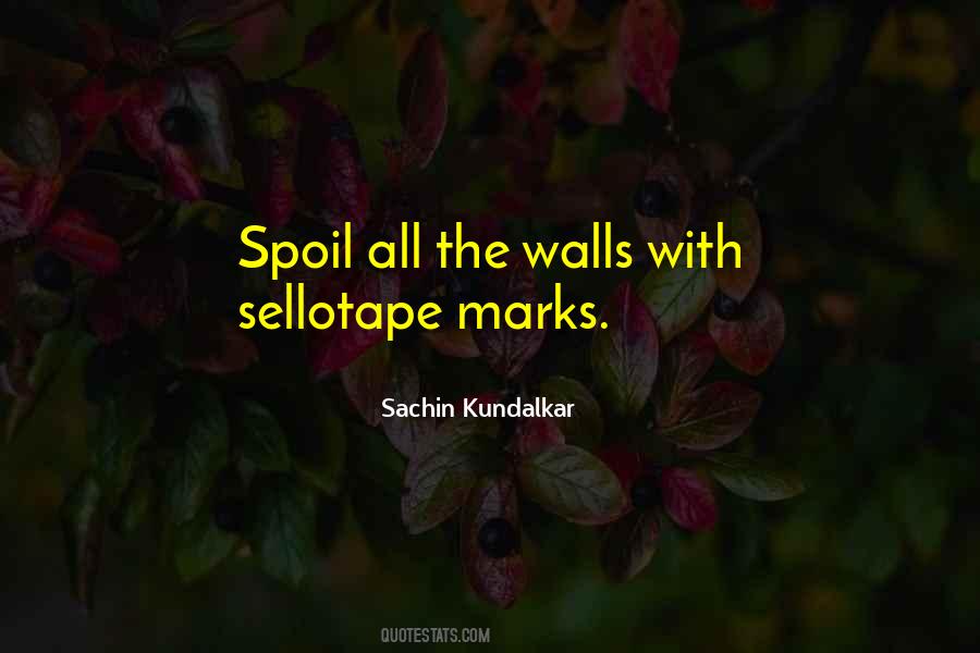 Sachin Kundalkar Quotes #1440846