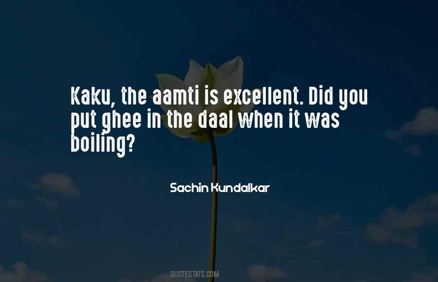 Sachin Kundalkar Quotes #987547