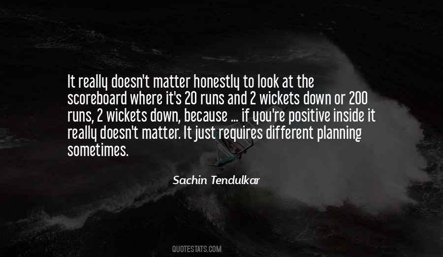 Sachin Tendulkar Quotes #1153220