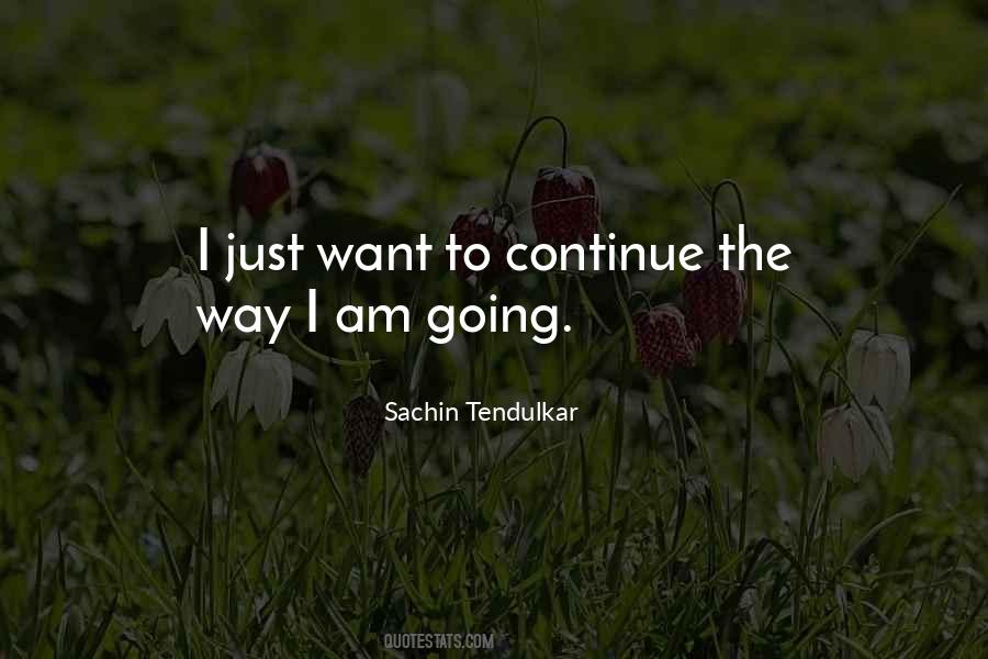 Sachin Tendulkar Quotes #1530290