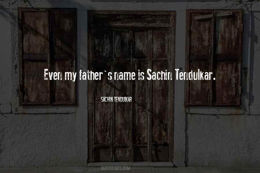 Sachin Tendulkar Quotes #529776