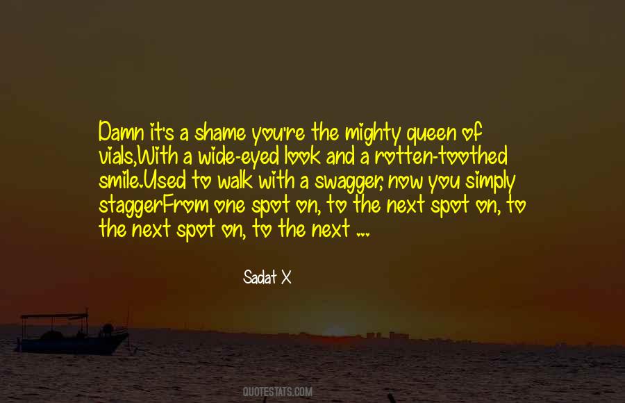 Sadat X Quotes #1605285