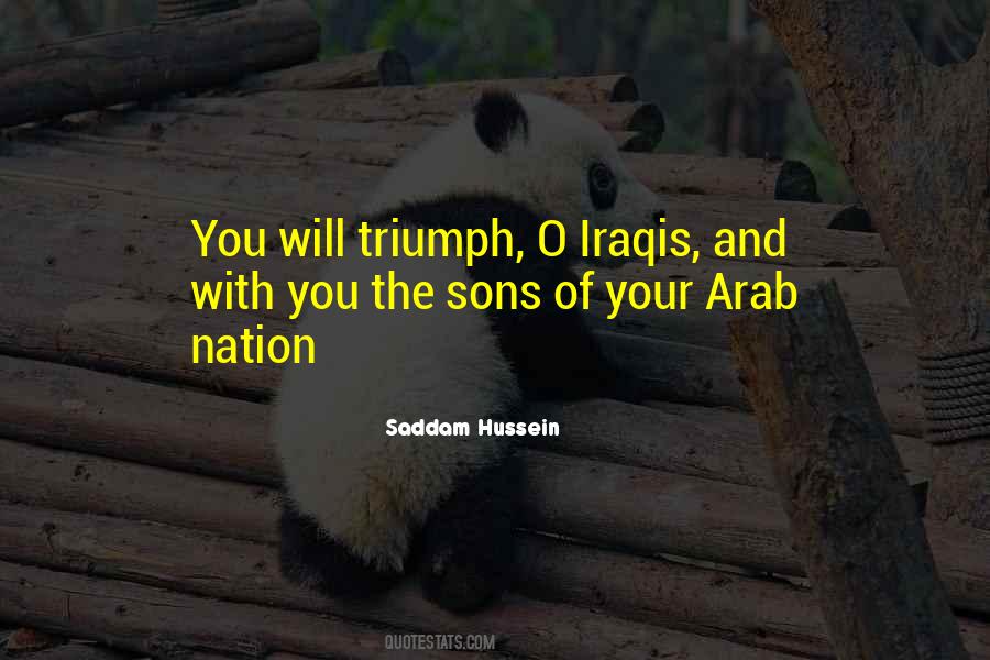 Saddam Hussein Quotes #1252101