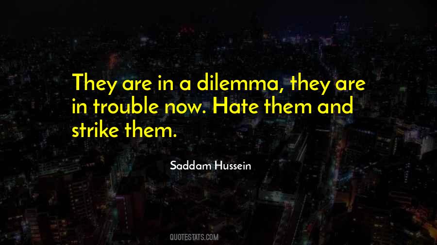 Saddam Hussein Quotes #167867
