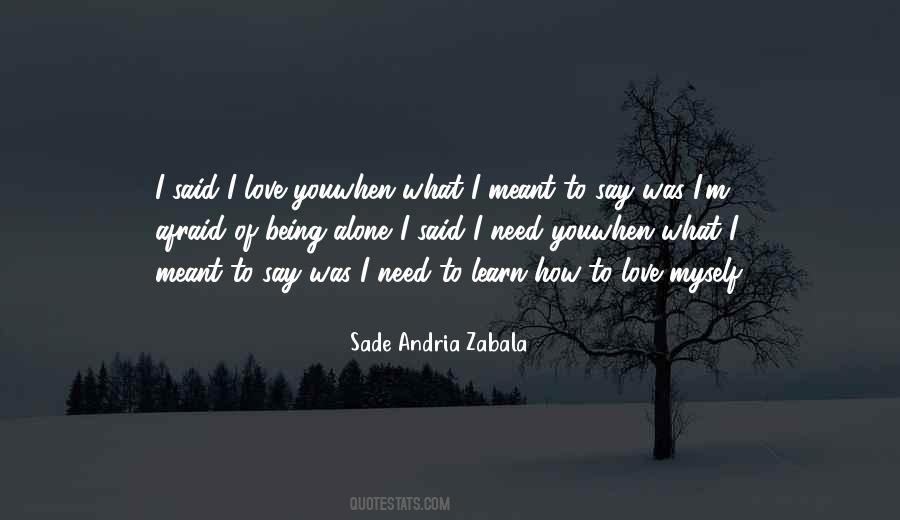 Sade Andria Zabala Quotes #1145378