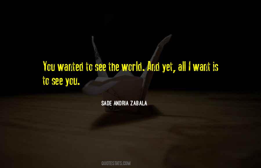 Sade Andria Zabala Quotes #1229463